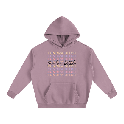 Tundra Bitch Hoodie