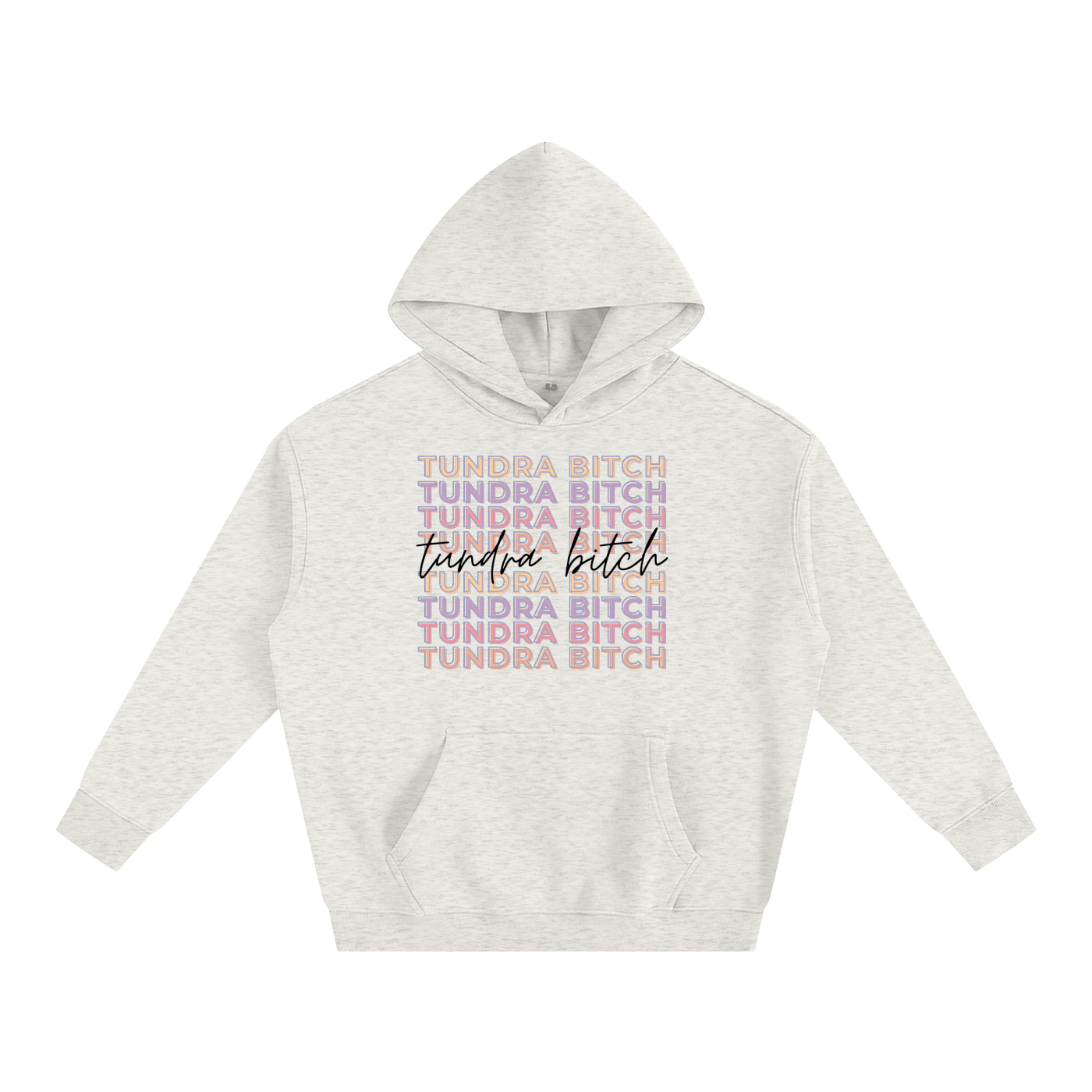 Tundra Bitch Hoodie