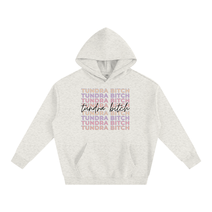 Tundra Bitch Hoodie