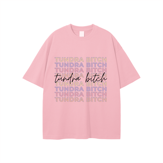 Tundra Bitch T shirt