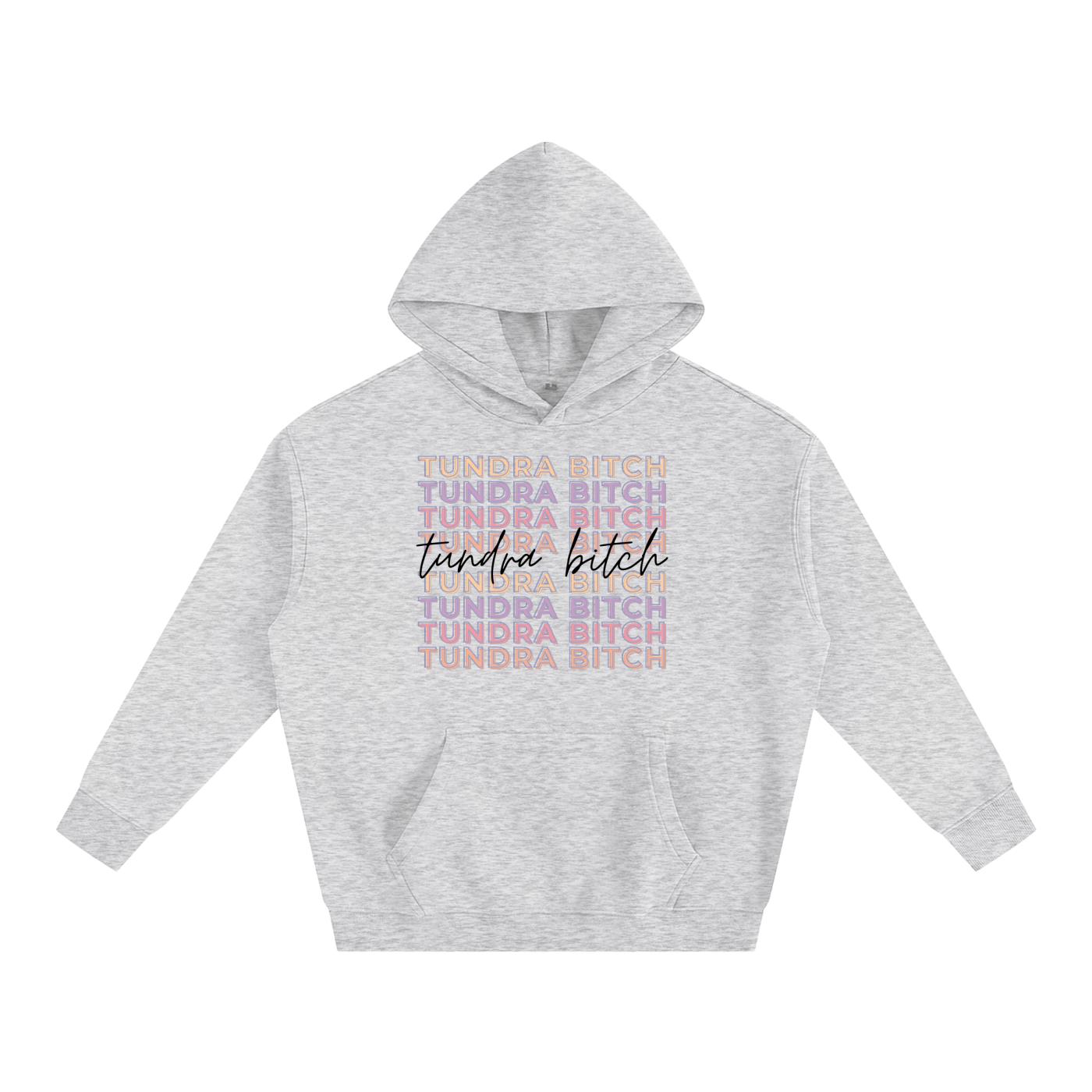 Tundra Bitch Hoodie