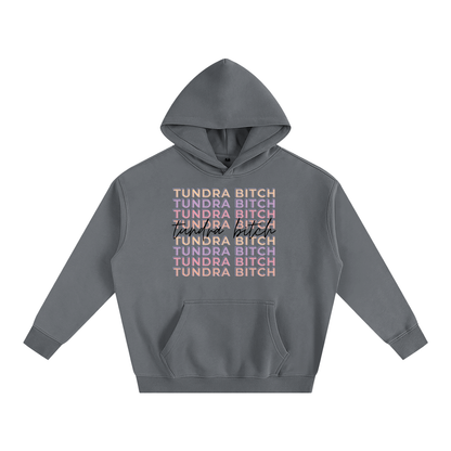 Tundra Bitch Hoodie