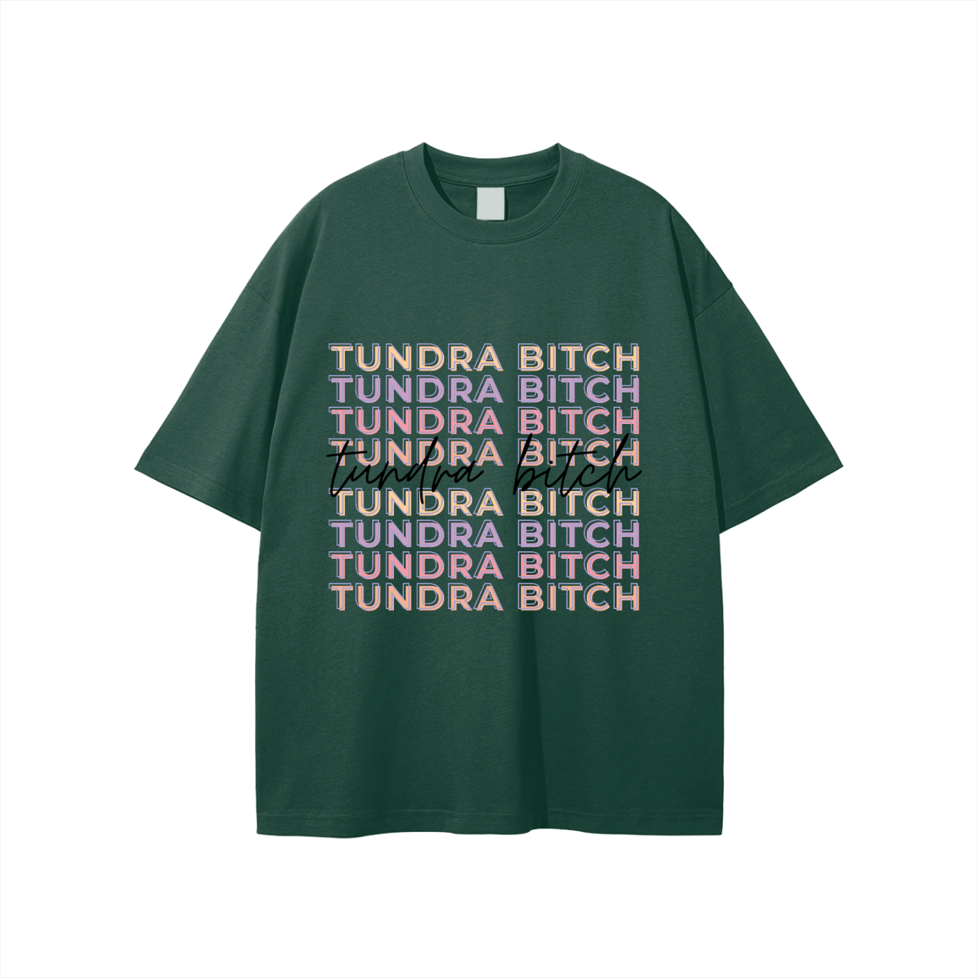 Tundra Bitch T shirt